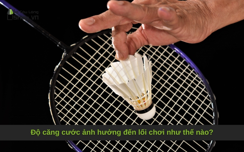 Độ căng cước ảnh hưởng đến lối chơi như thế nào?