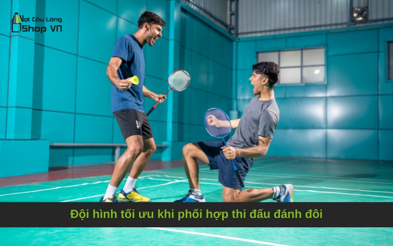Đội hình tối ưu khi phối hợp thi đấu đánh đôi