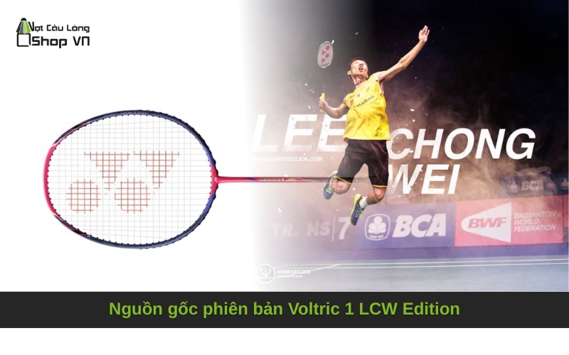Nguồn gốc phiên bản Voltric 1 LCW Edition