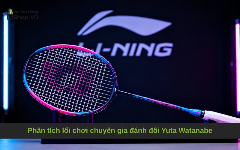 Phân tích lối chơi chuyên gia đánh đôi Yuta Watanabe