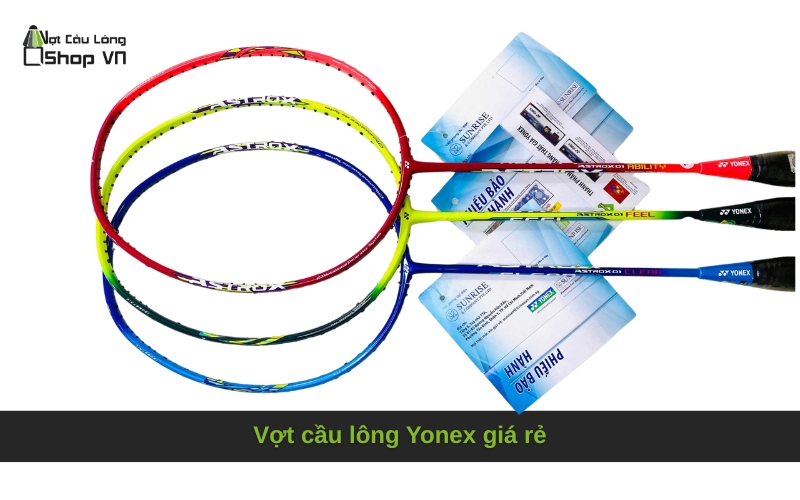 Vợt cầu lông Yonex giá rẻ