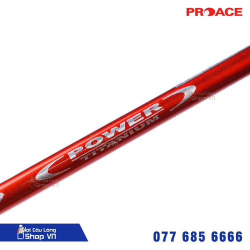 C&ocirc;ng nghệ Power TiTanium của Proace Ti Tanium 9
